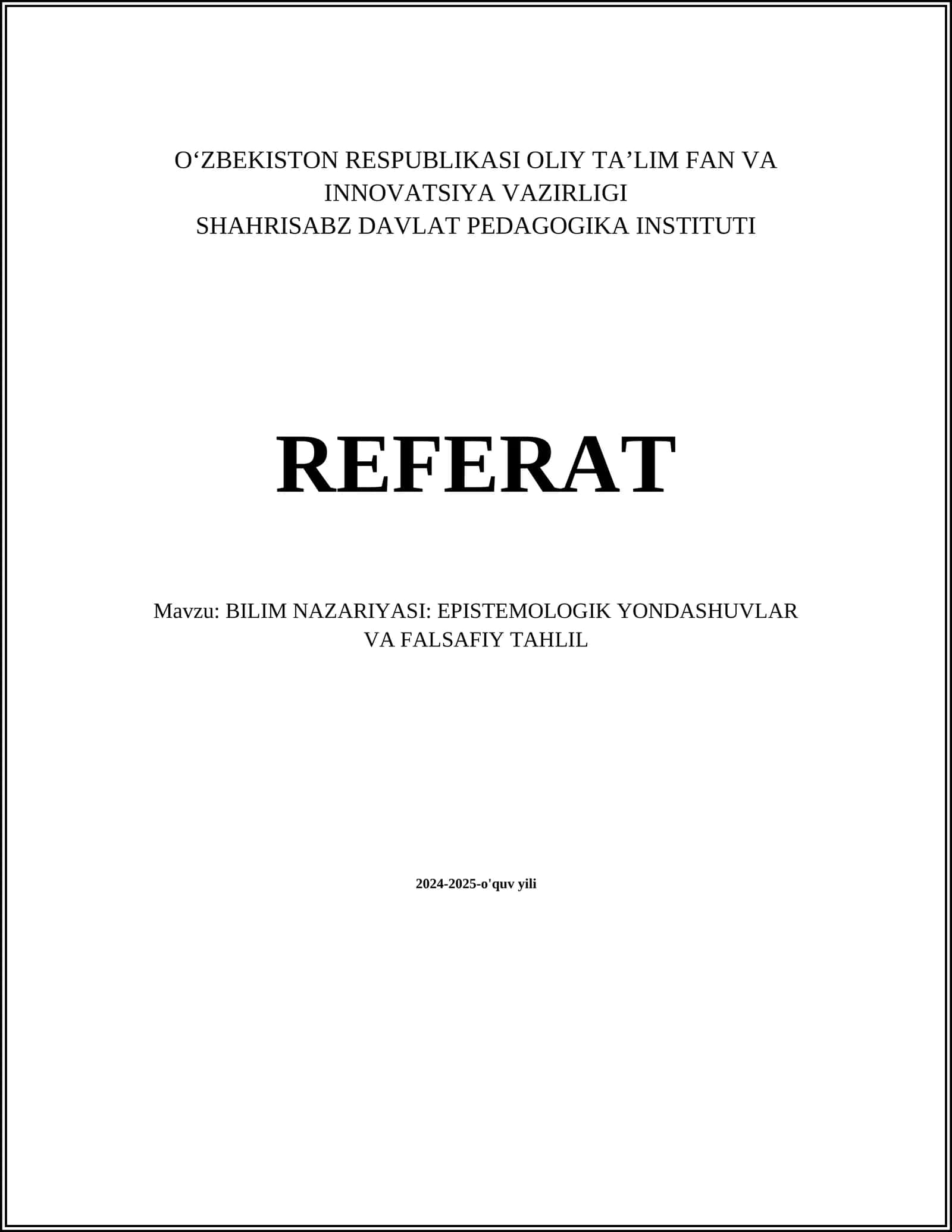 BILIM NAZARIYASI: EPISTEMOLOGIK YONDASHUVLAR VA FALSAFIY TAHLIL