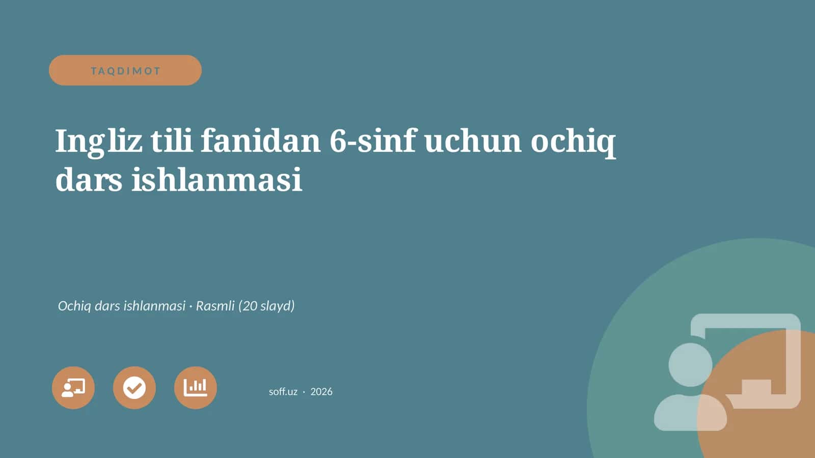 Ingliz tili fanidan 6-sinf uchun ochiq dars ishlanmasi