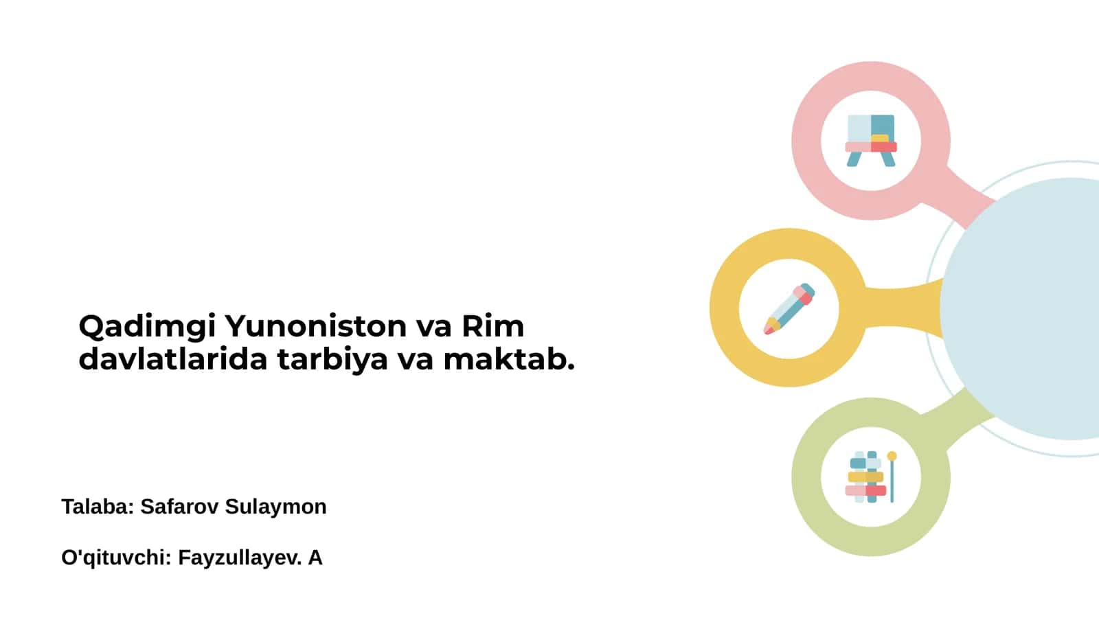 Qadimgi Yunoniston va Rim davlatlarida tarbiya va maktab
