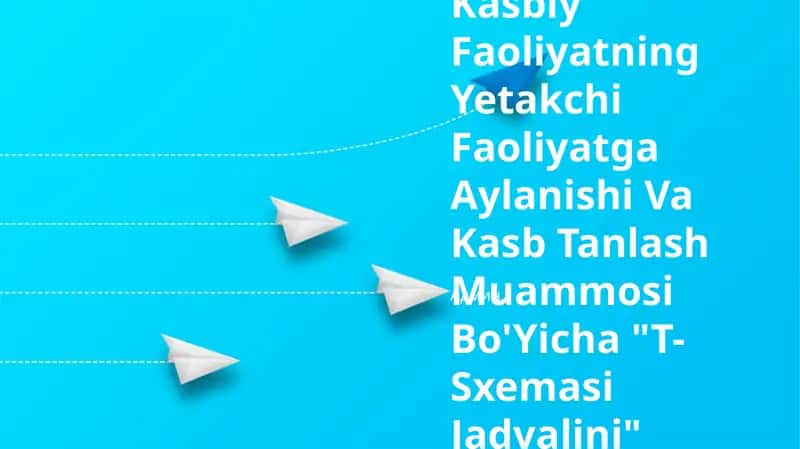 T-Sxemasi Jadvalini Tayyorlash Va To'Ldirish