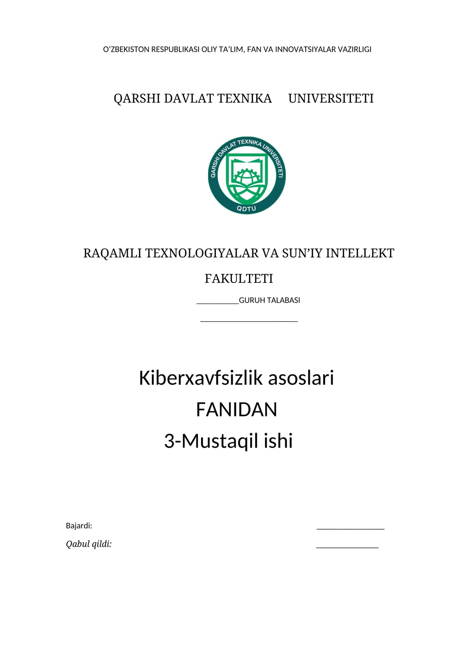Kiberxavfsizlik asosolari fanidan 3-Mustaqil ish