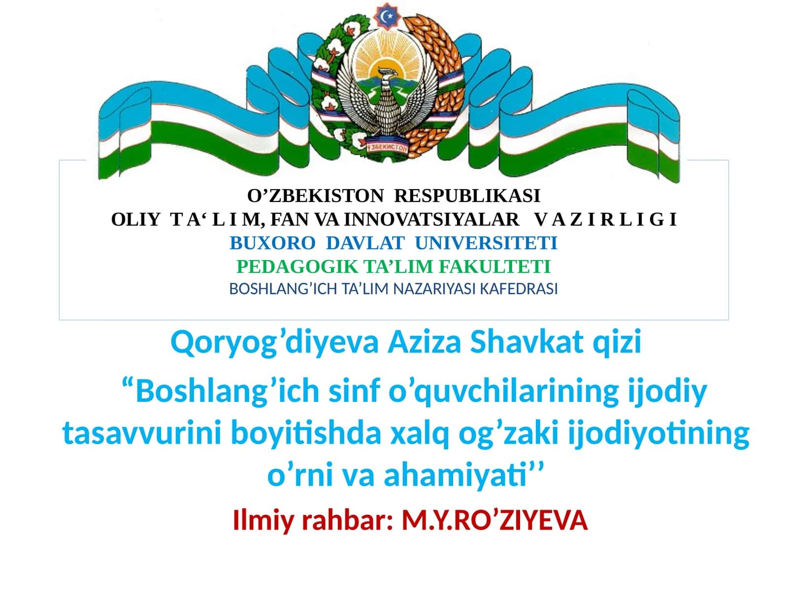 Boshlang’ichsinf o’quvchilarining ijodiy tasavvurini boyitishda xalq og’zaki ijodiyotining o’rni va ahamiyati
