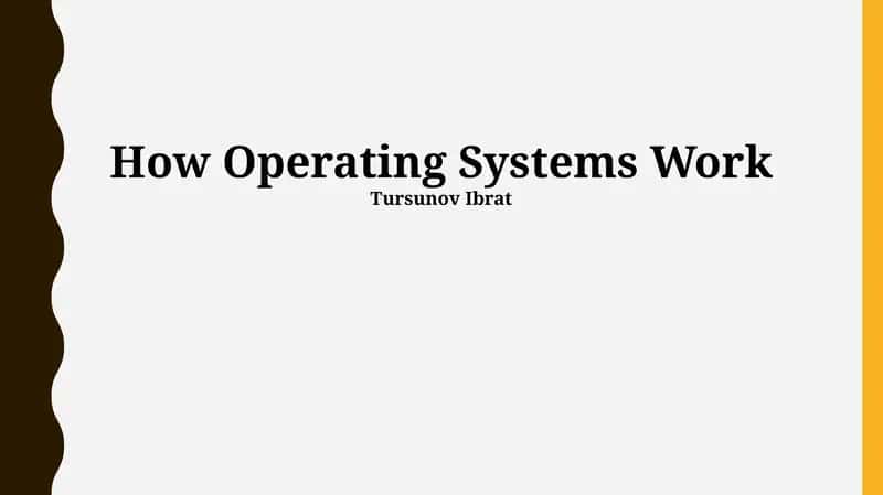 How Operating Systems Work