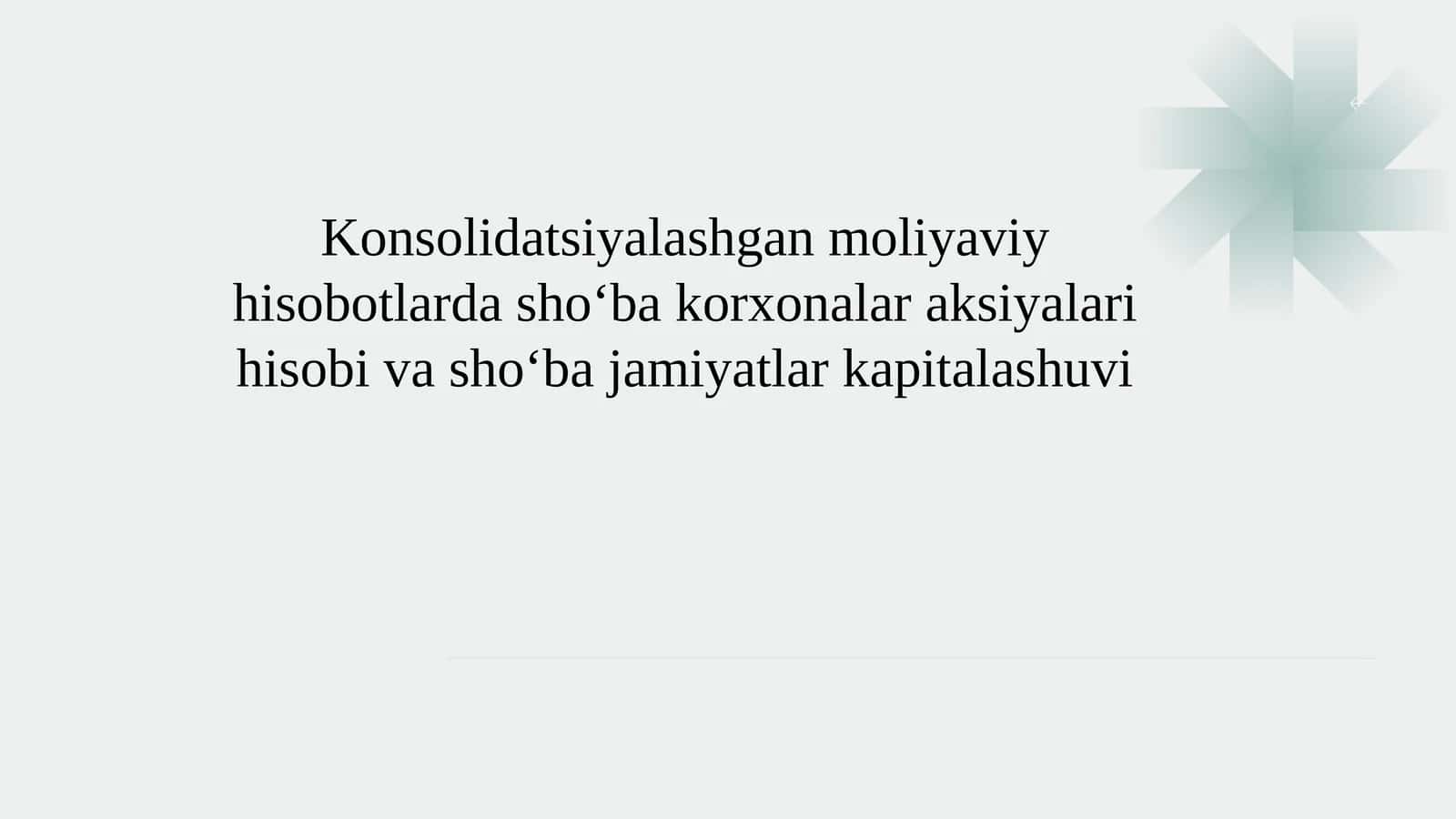 Konsolidatsiyalashgan moliyaviy hisobotlar