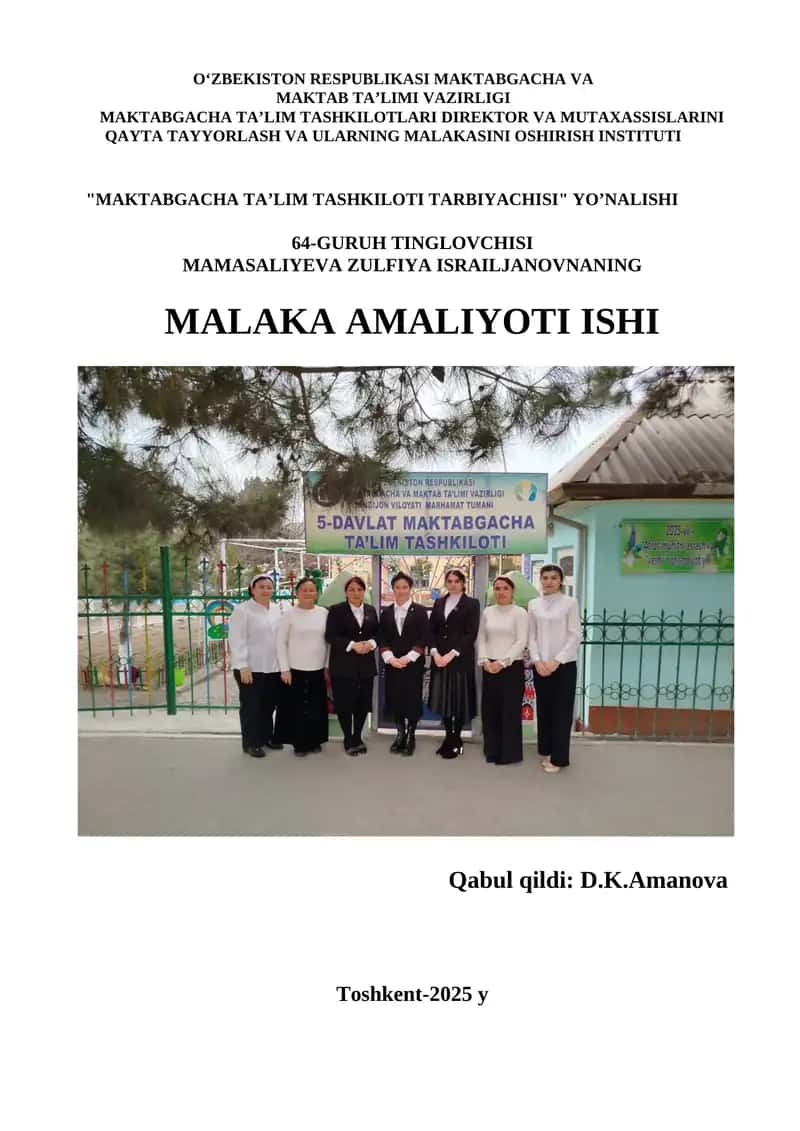 "64-GURUH TINGLOVCHISI MAMASALIYEVA ZULFIYA ISRAILJANOVNANING MALAKA AMALIYOTI ISHI"