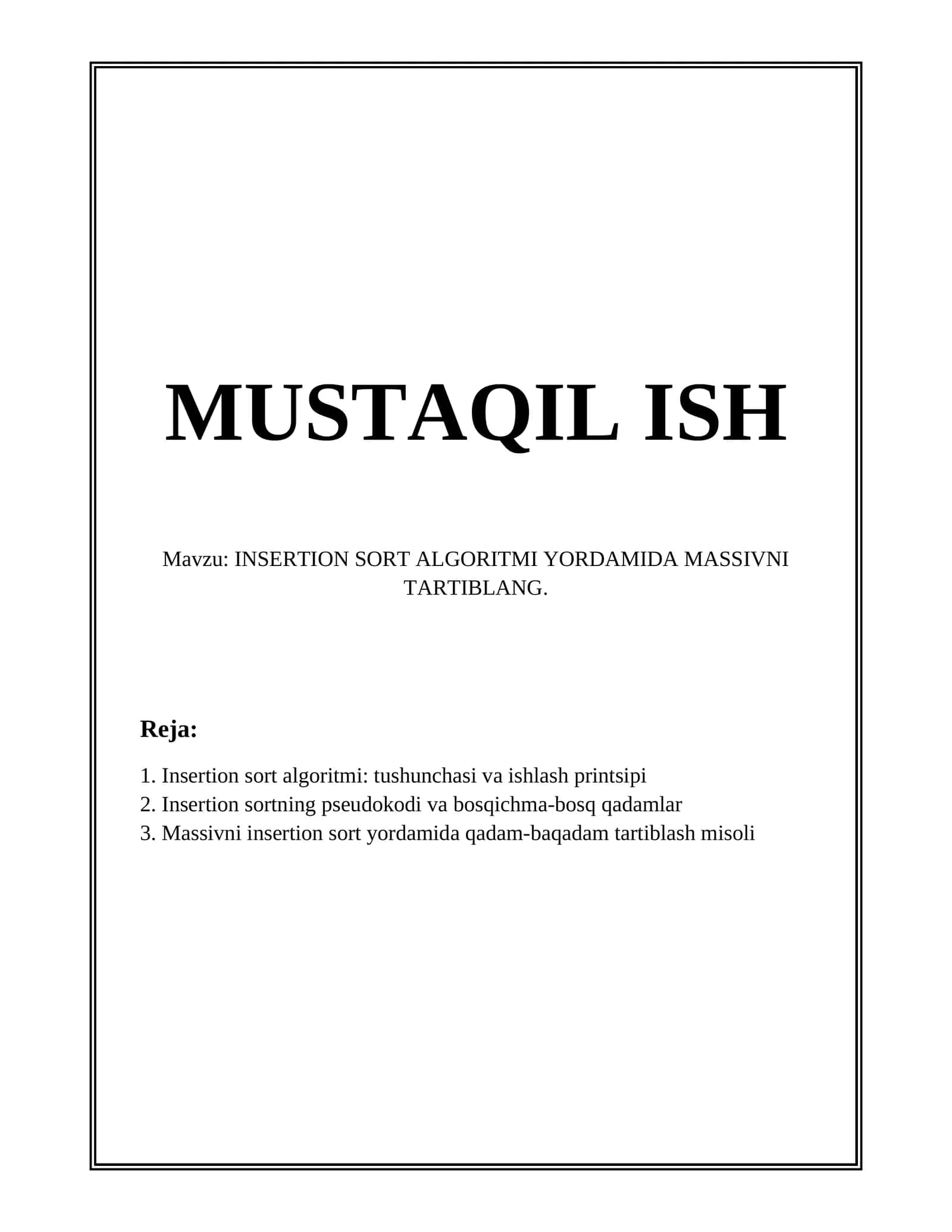 INSERTION SORT ALGORITMI YORDAMIDA MASSIVNI TARTIBLANG