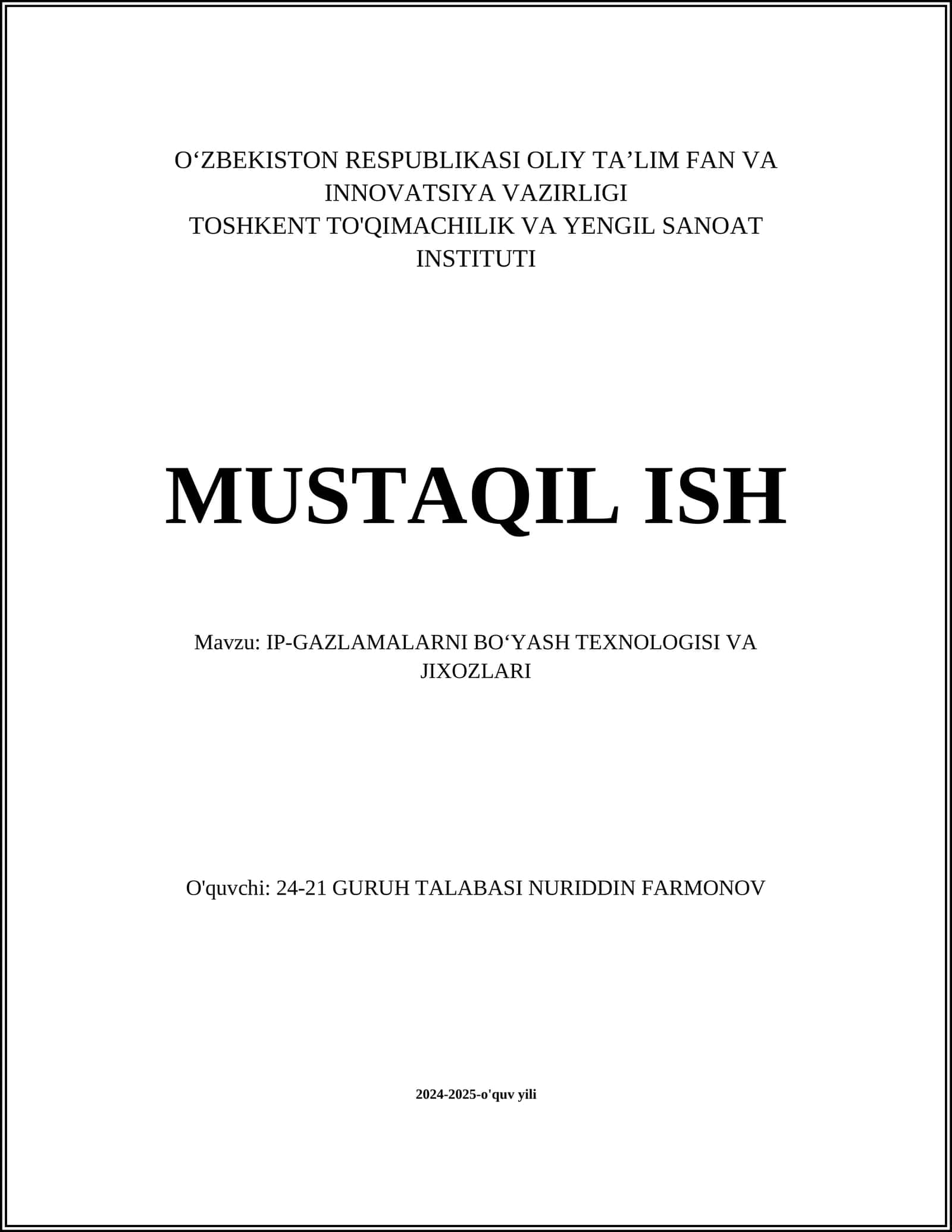 IP-GAZLAMALARNI BO‘YASH TEXNOLOGISI VA JIXOZLARI