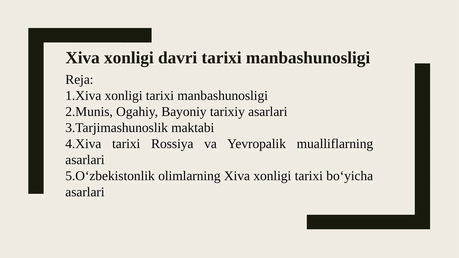 Xiva xonligi davri tarixi manbashunosligi