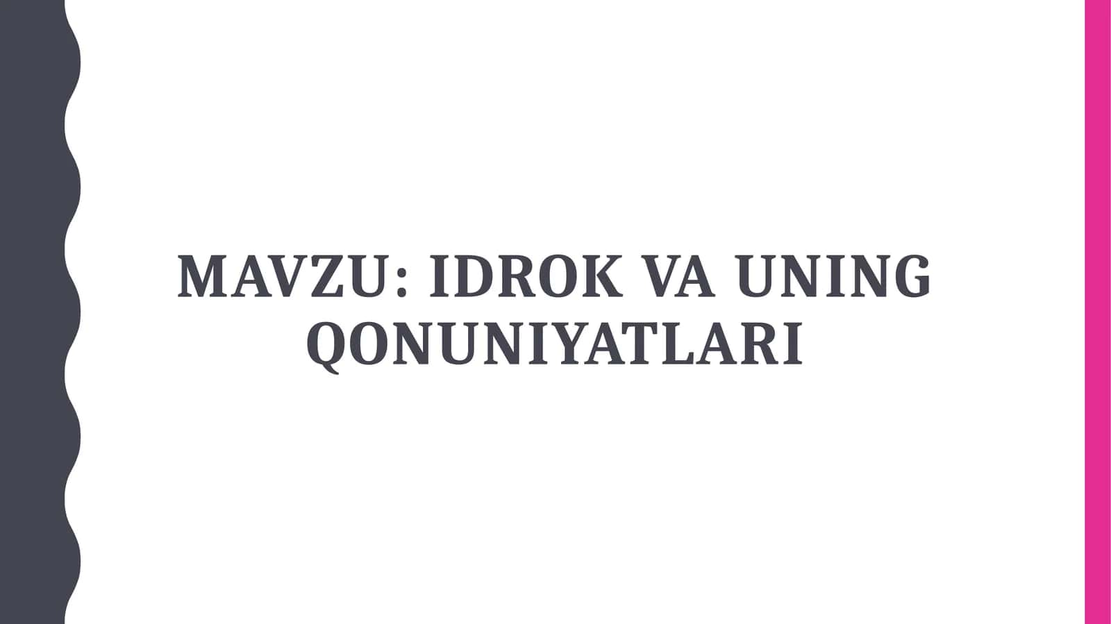 Idrok va uning qonuniyatlari
