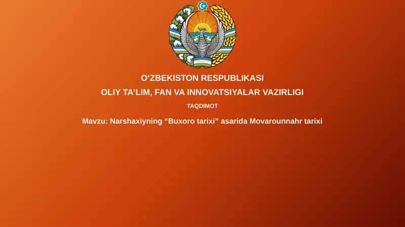 Narshaxiyning“Buxoro tarixi”asaridaMovarounnahrtarixi