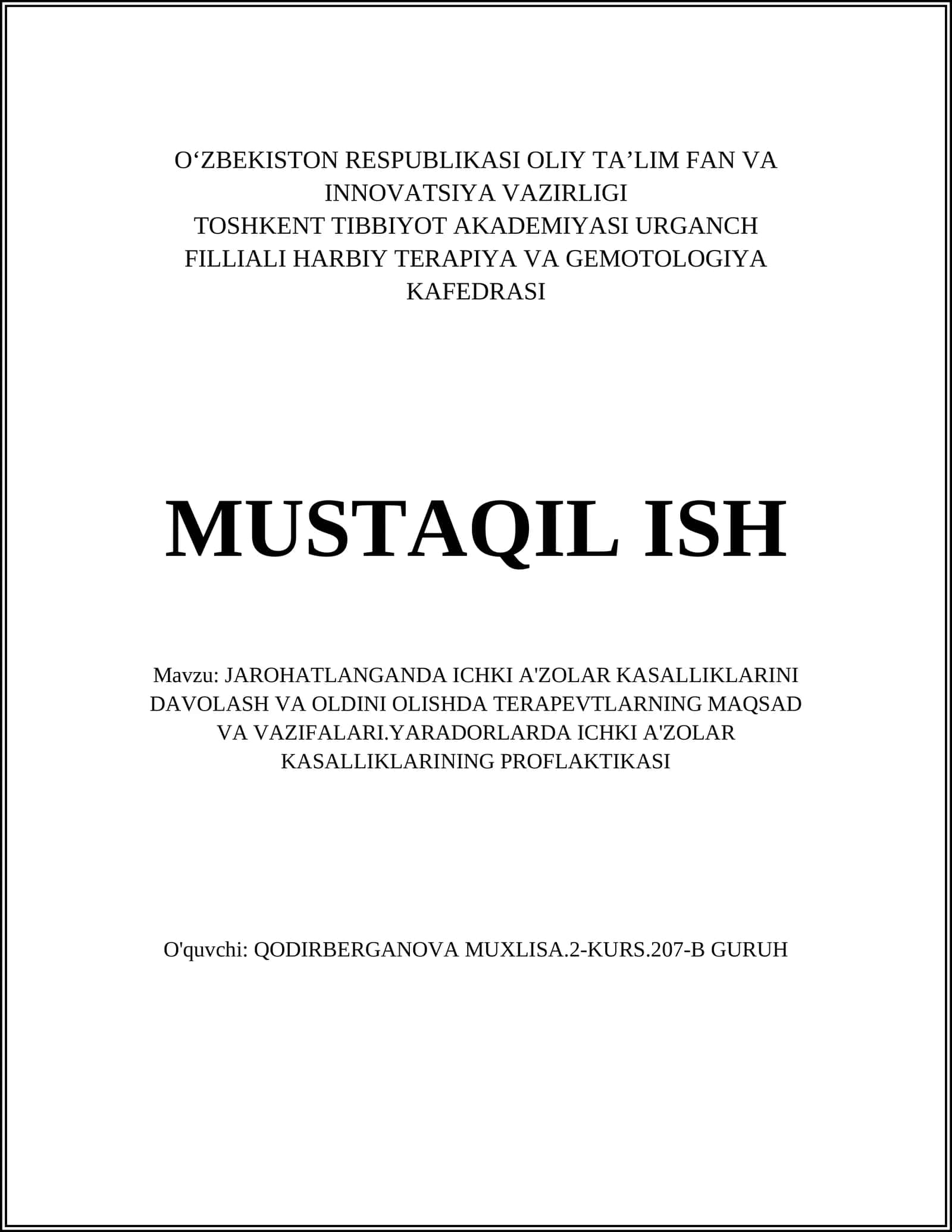 JAROHATLANGANDA ICHKI A'ZOLAR KASALLIKLARINI DAVOLASH VA OLDINI OLISHDA TERAPEVTLARNING MAQSAD VA VAZIFALARI.YARADORLARDA ICHKI A'ZOLAR KASALLIKLARINING PROFLAKTIKASI