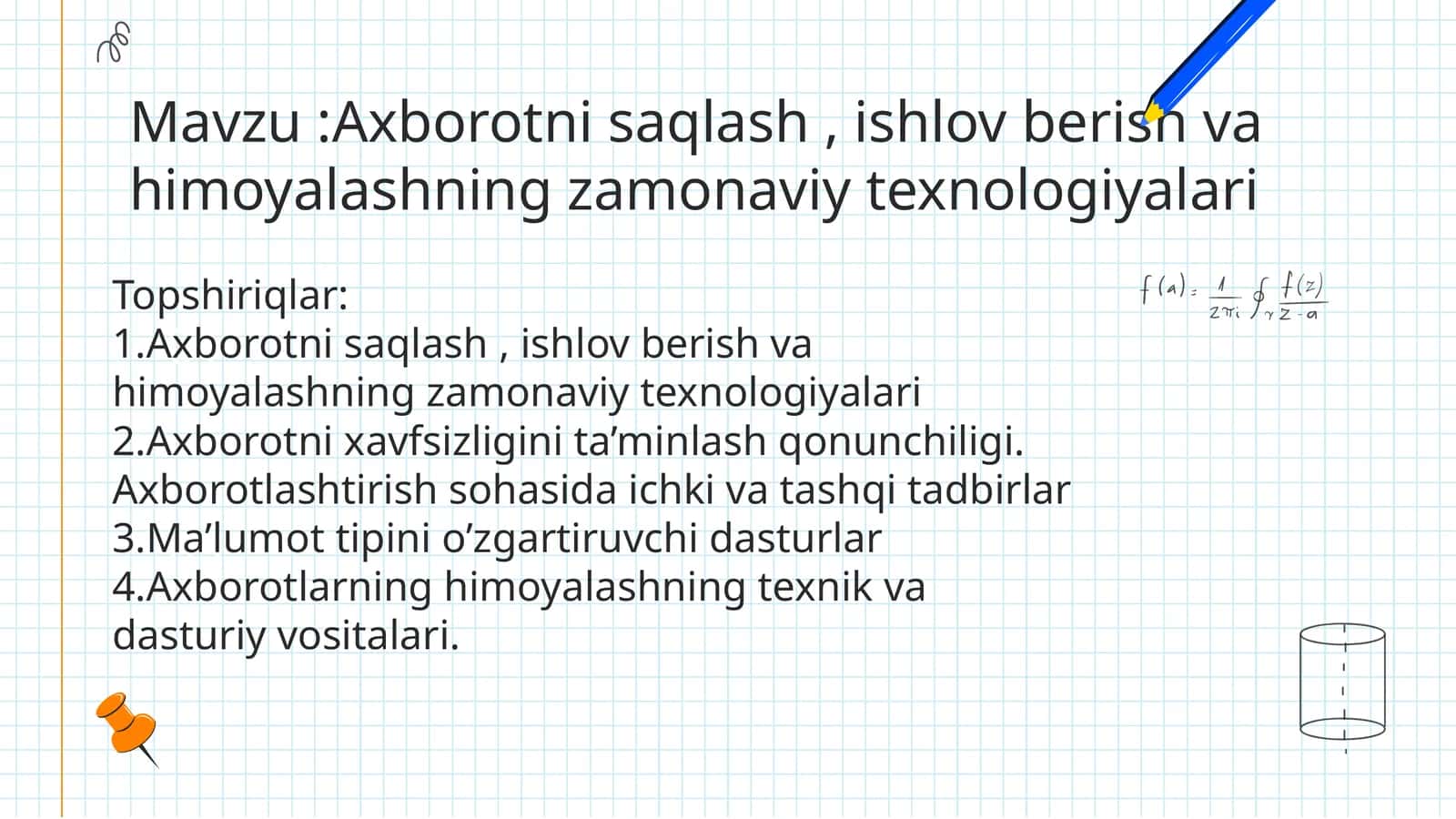 Axborotni saqlash, ishlov berish va himoyalashning zamonaviy texnologiyalari