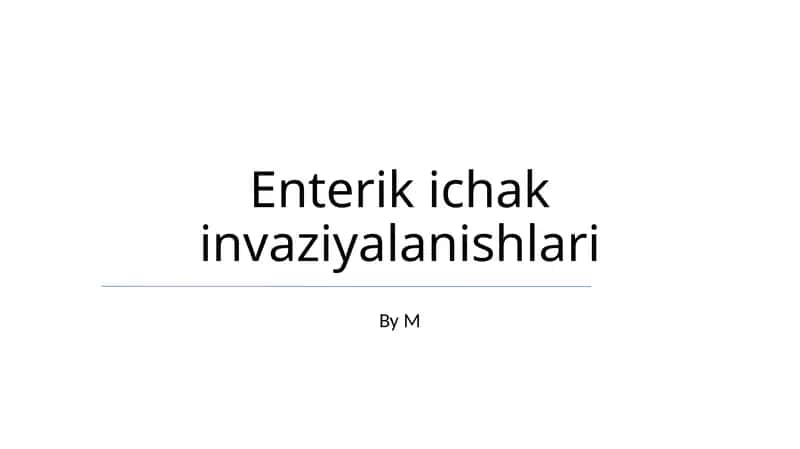 Enterik ichak invaziyalanishlari