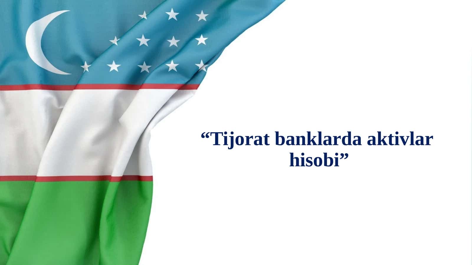 Tijorat banklarda aktivlar hisobi