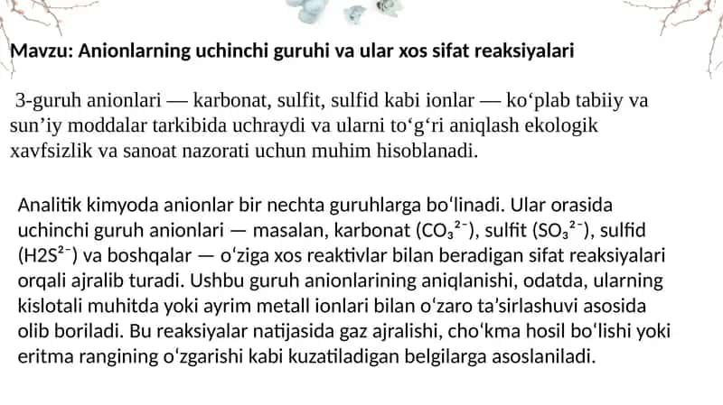 Anionlarning uchinchi guruhi va ular xossi fat reaksiyalari