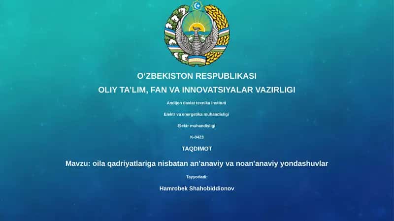 Ta'lim Mavzulari - Oila Qadriyatlariga Nisbatan An'anaviy va Noan'anaviy Yondashuvlar
