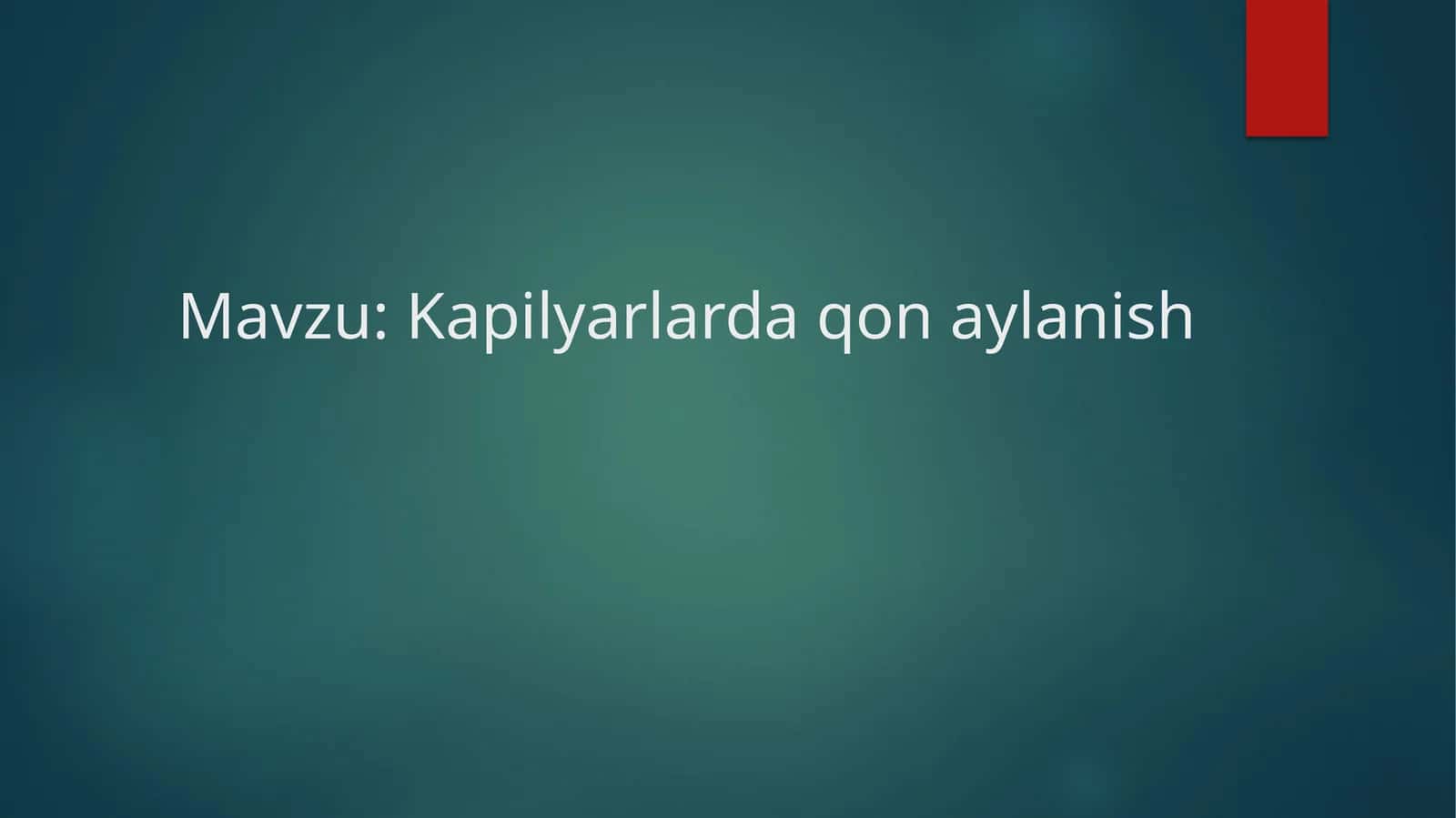 Kapilyarlarda qon aylanish