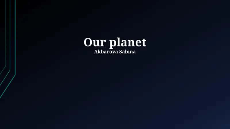 Our Planet