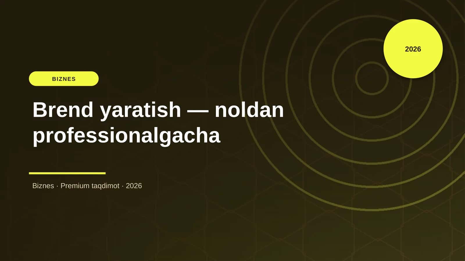 Brend yaratish — noldan professionalgacha