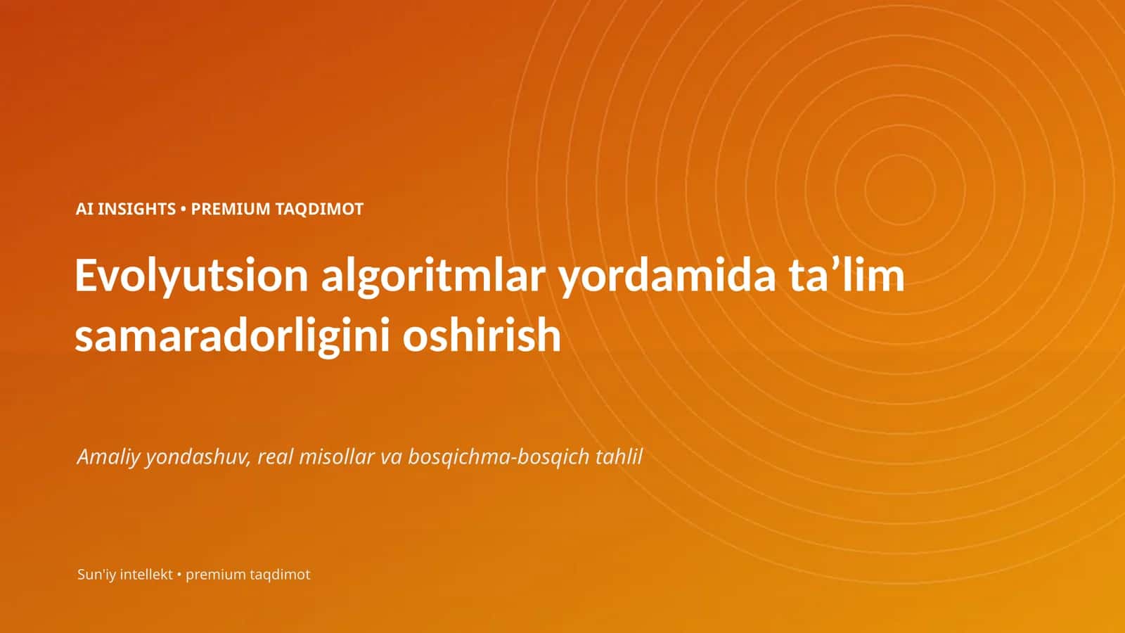 Evolyutsion algoritmlar yordamida taʼlim samaradorligini oshirish