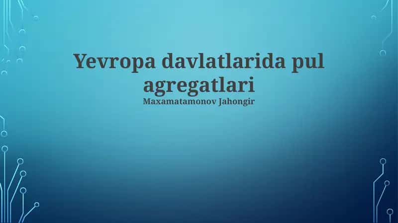 Pul Agregatlari Yevropa davlatlarida