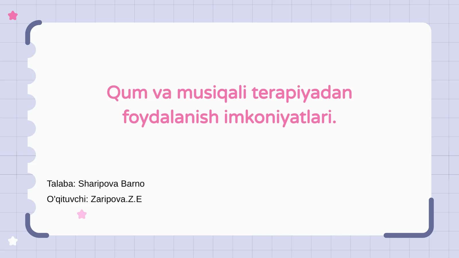 Qum va musiqali terapiyadan foydalanish imkoniyatlari