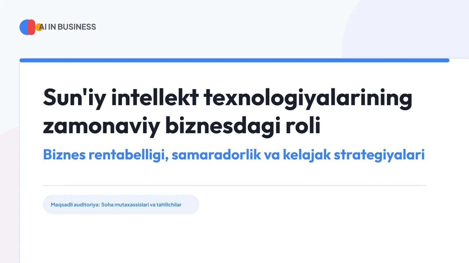 Sun'iy intellekt texnologiyalarining zamonaviy biznesdagi roli