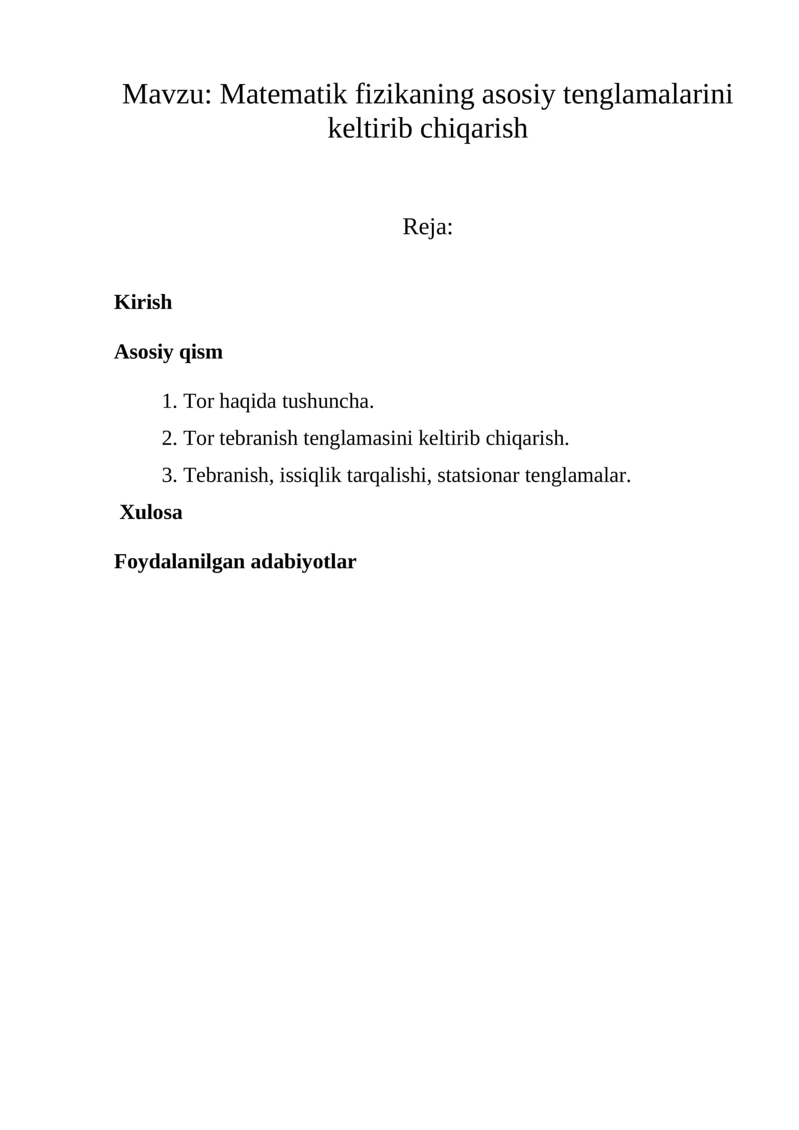 Matematik fizikaning asosiy tenglamalarini keltirib chiqarish
