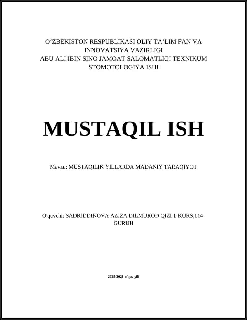 MUSTAQILIK YILLARDA MADANIY TARAQIYOT