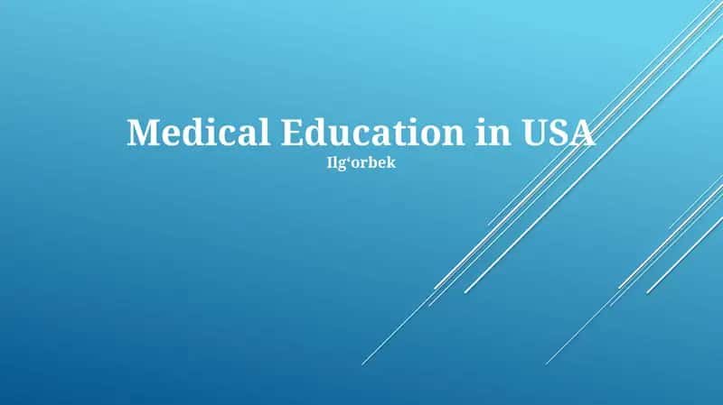 Medical Education in USA