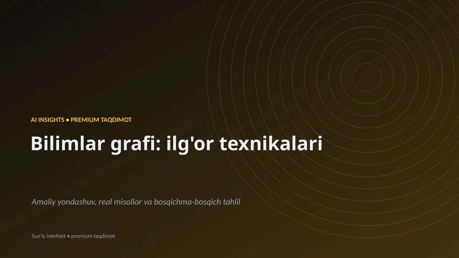 AI INSIGHTS • PREMIUM TAQDIMOT