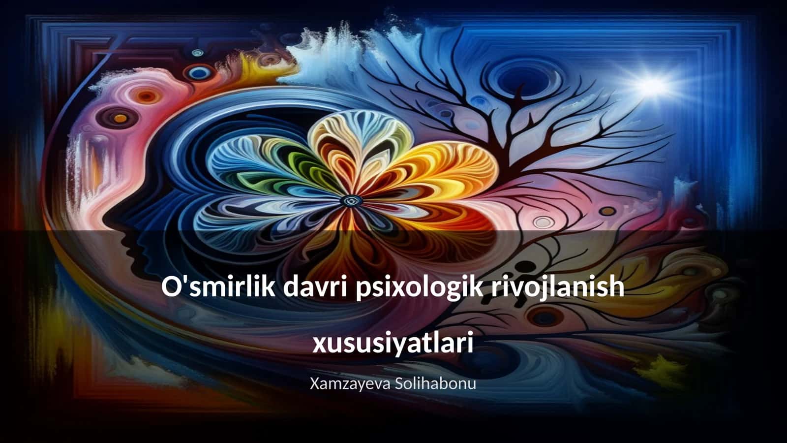 O'smirlik davri psixologik rivojlanish xususiyatlari