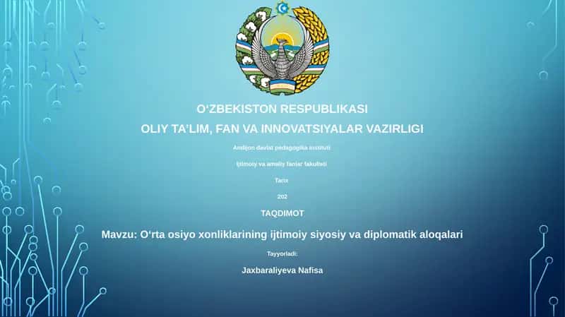 O‘rta osiyo xonliklarining ijtimoiy siyosiy va diplomatik aloqalari