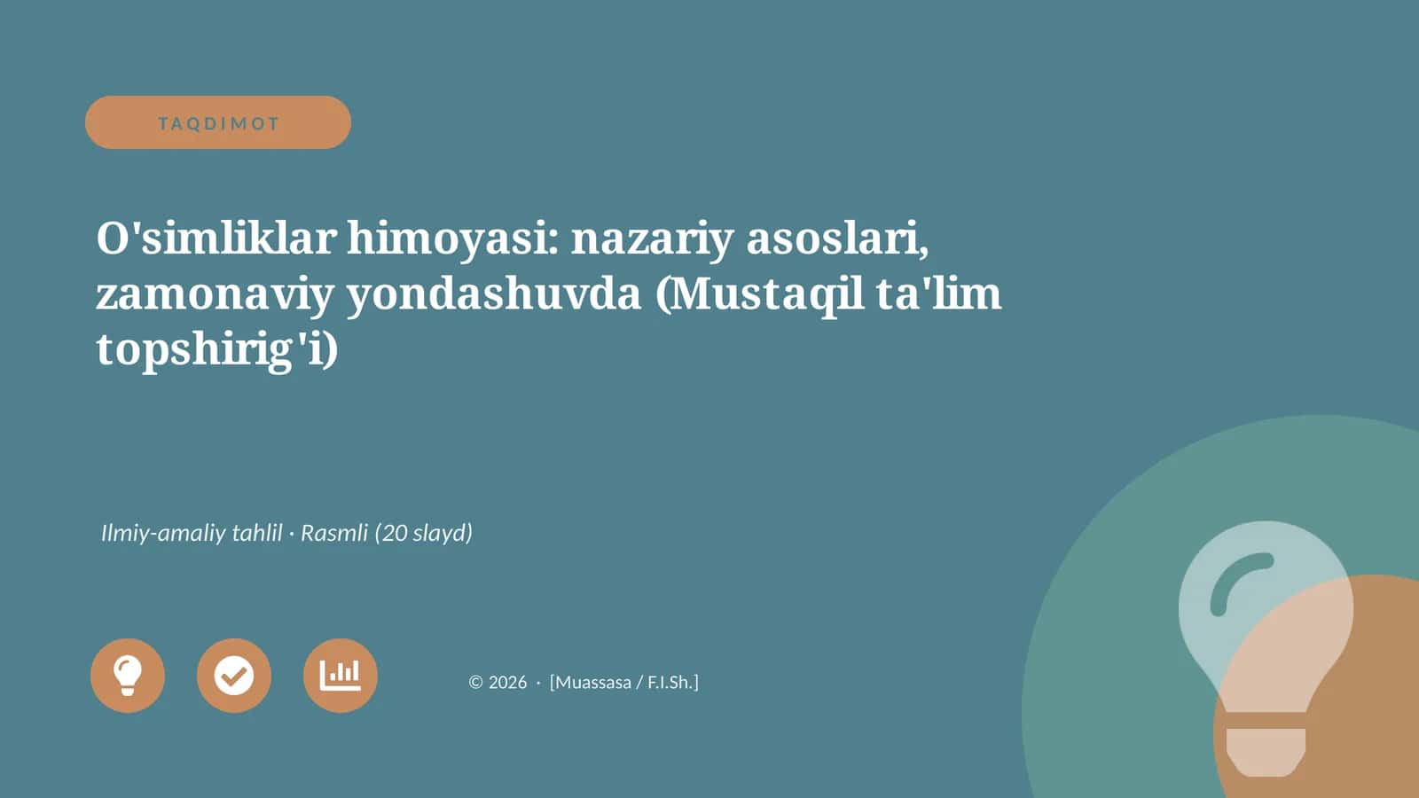 O'simliklar himoyasi: nazariy asoslari, zamonaviy yondashuvda (Mustaqil ta'lim topshirig'i)