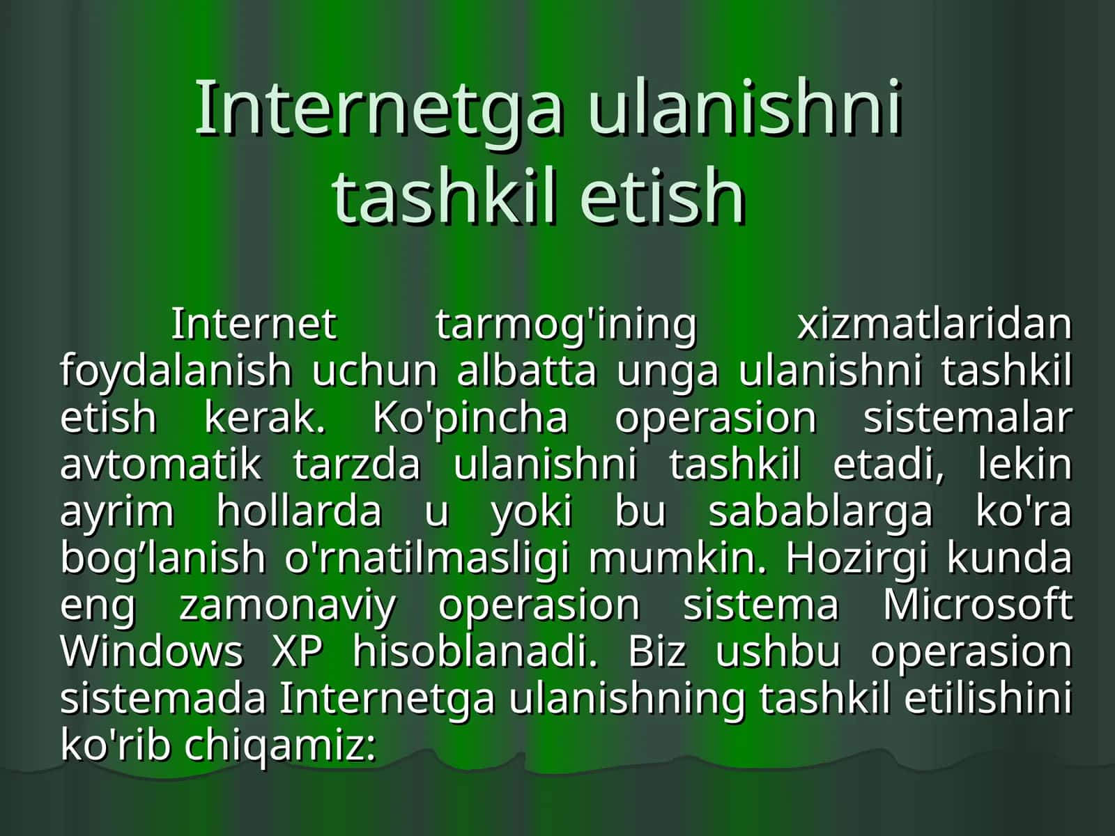 Internetga ulanishni tashkil etish