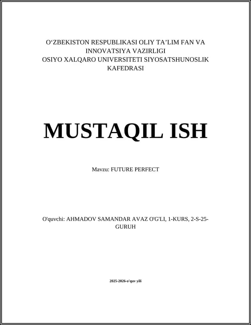 Kelajak Mukammal Zamon (Future Perfect) Tuzilishi