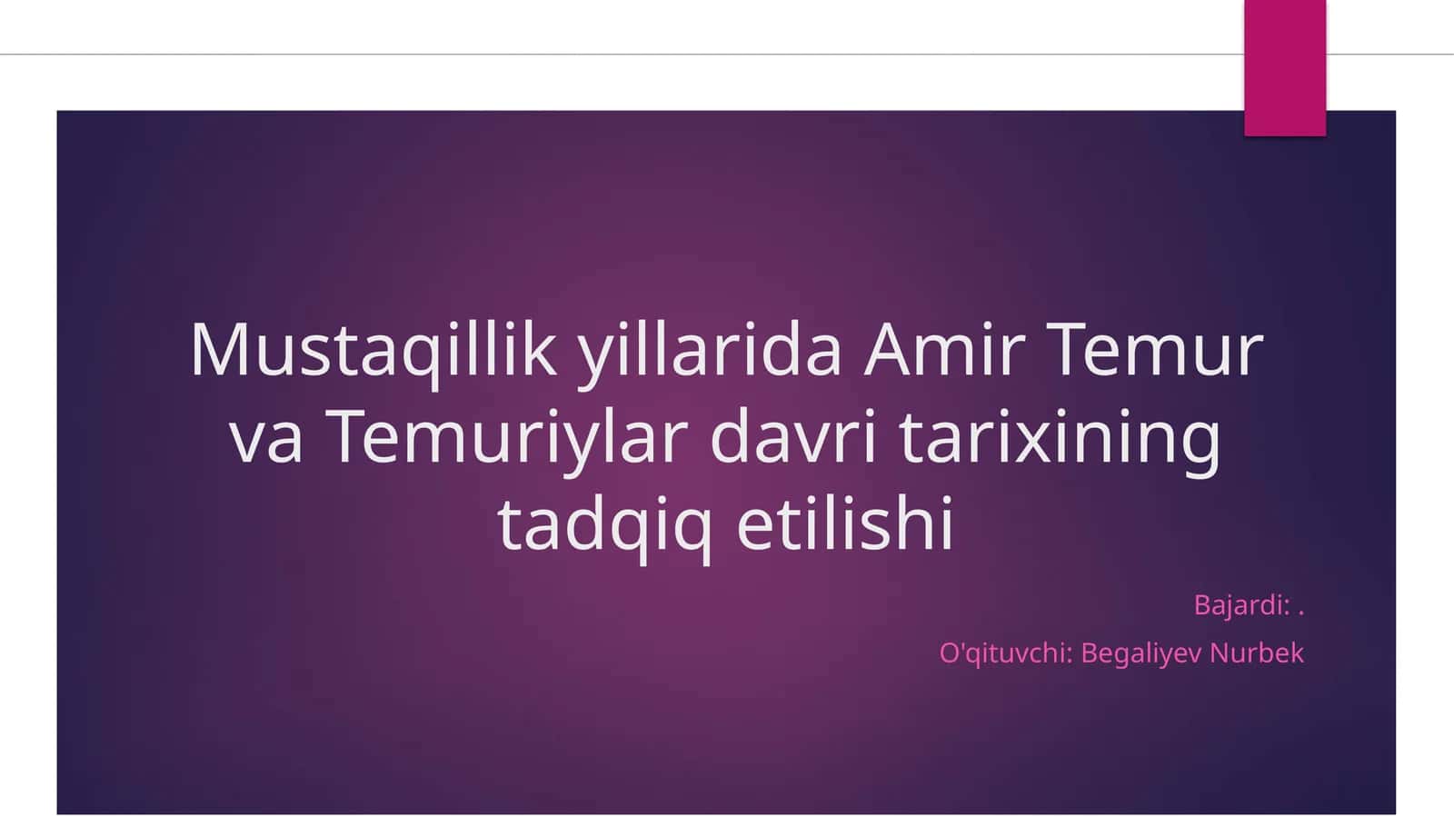 Mustaqillik yillarida Amir Temur va Temuriylar davri tarixining tadqiq etilishi