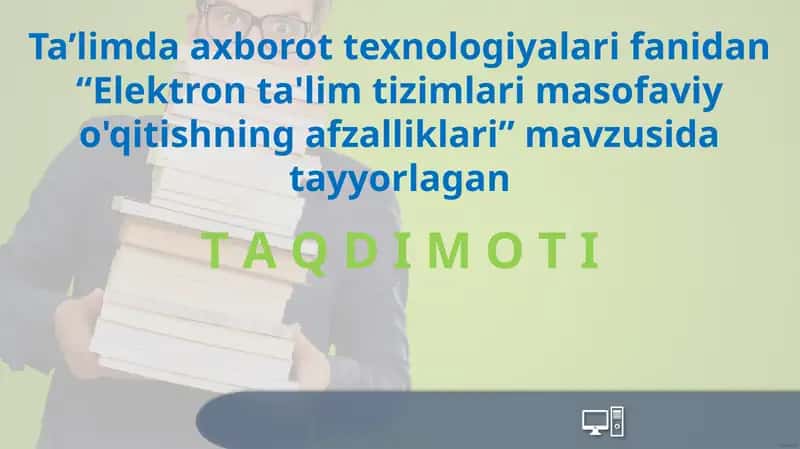 Elektronta'lim tizimlari masofaviy ta'lim