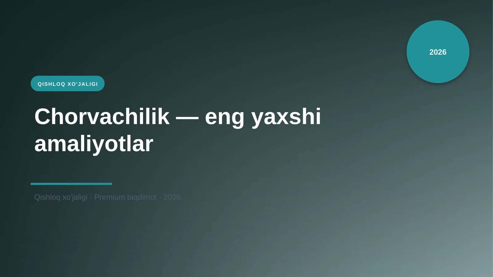 Chorvachilik — eng yaxshi amaliyotlar