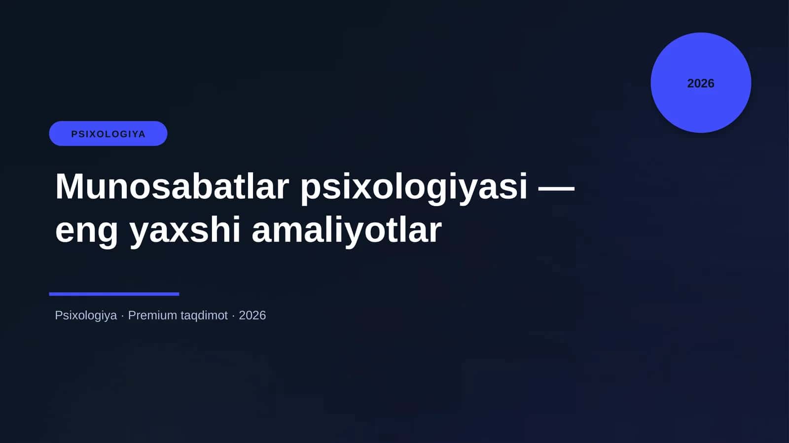 Munosabatlar psixologiyasi — eng yaxshi amaliyotlar