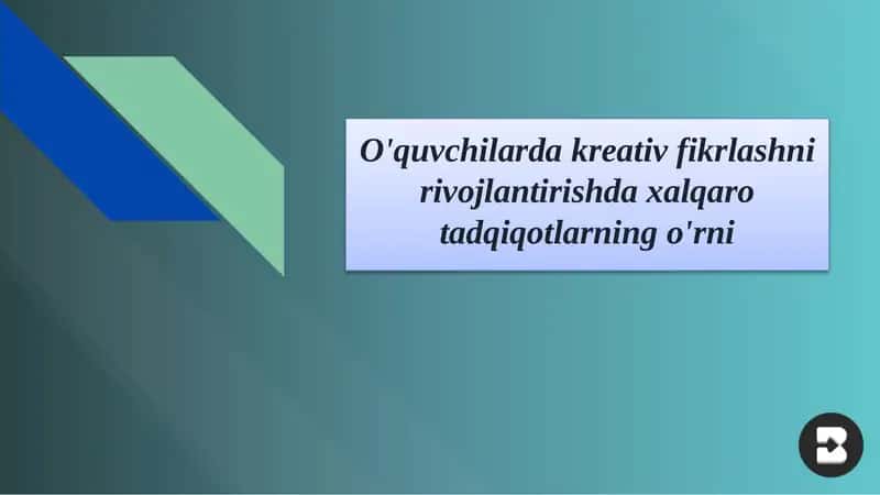 Kreativ fikrlashni rivojlantirish