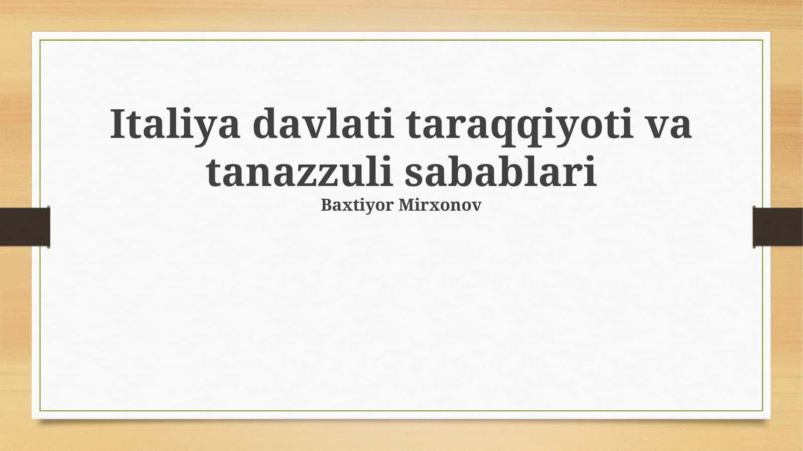 Italiya davlati taraqqiyoti va tanazzuli sabablari