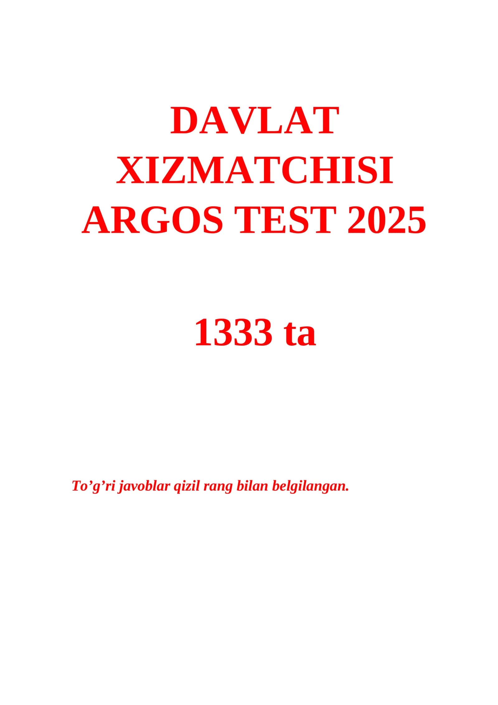 DAVLAT XIZMATCHISI ARGOS TEST 2025