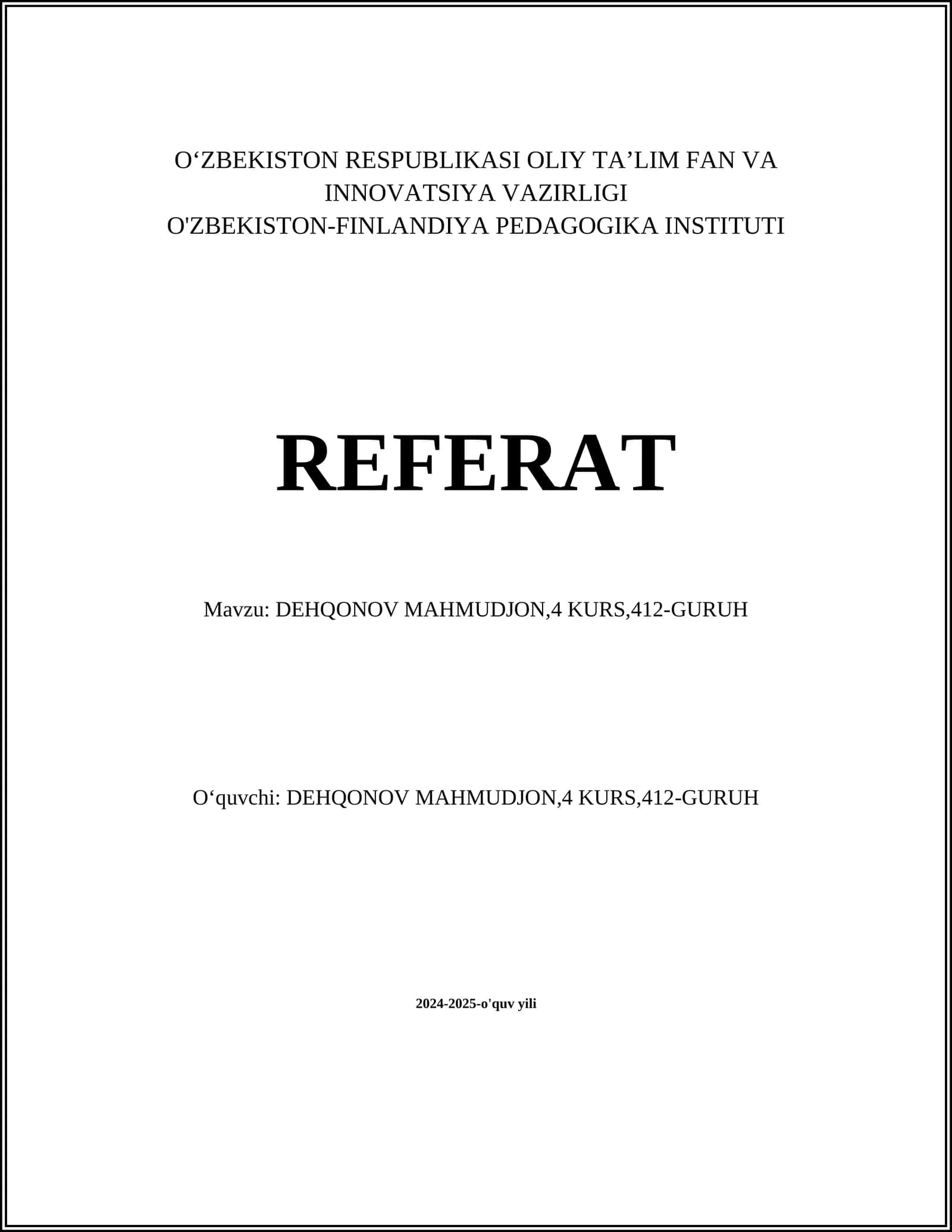 DEHQONOV MAHMUDJON,4 KURS,412-GURUH