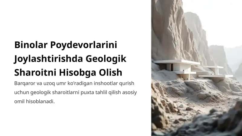 Binolar Poydevorlarini Joylashtirishda Geologik Sharoitni Hisobga Olish
