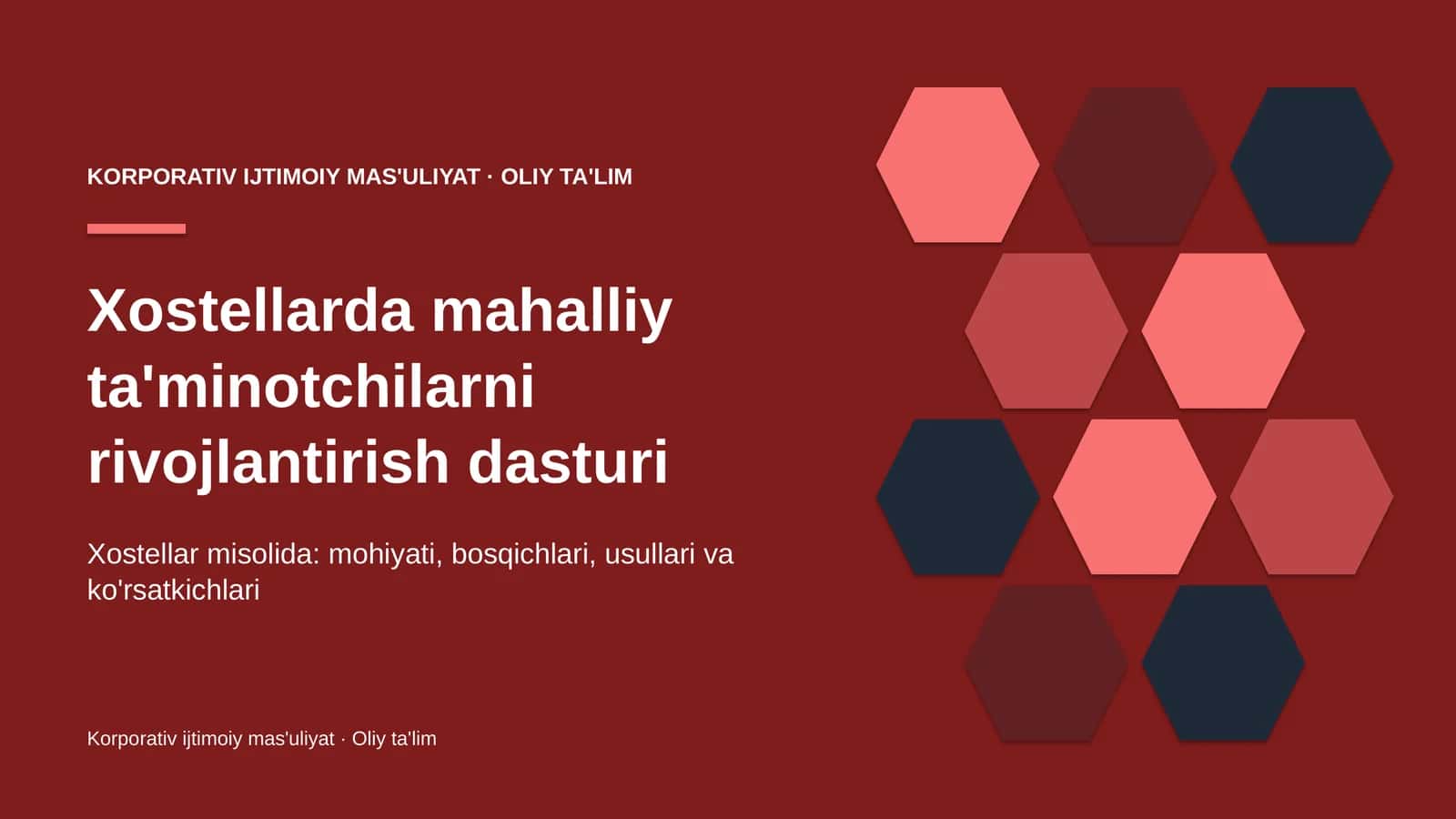 Xostellarda mahalliy ta'minotchilarni rivojlantirish dasturi