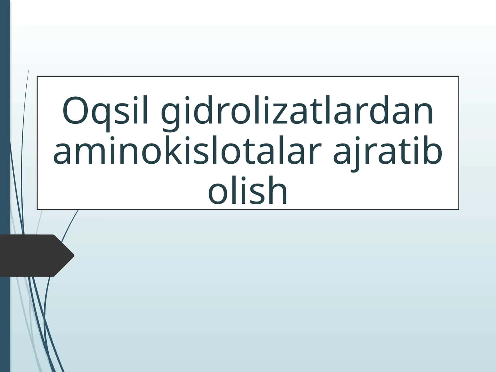 Oqsilgidrolizatlardan aminokislotalar ajratib olish