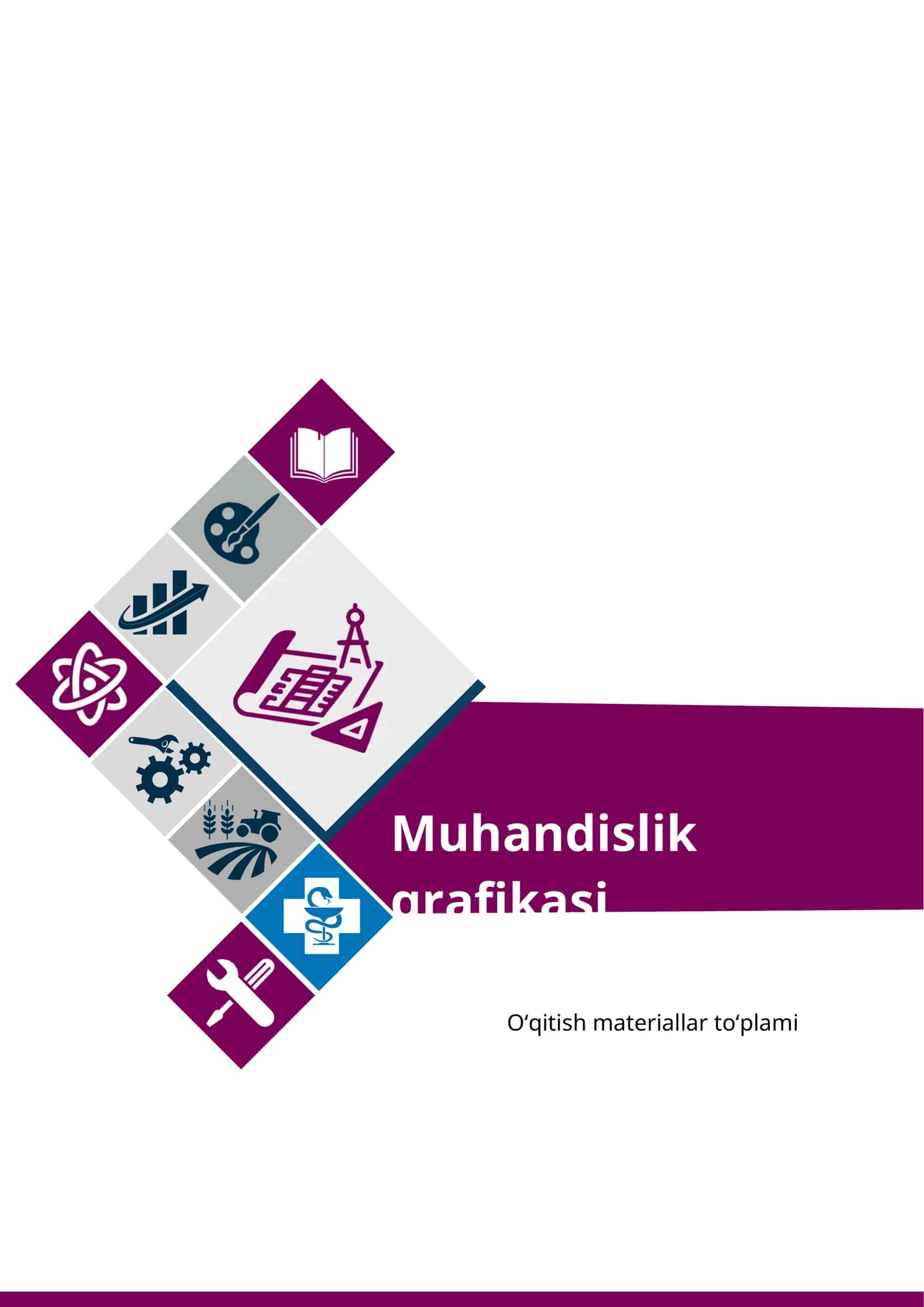 Muhandislik grafikasi fanidan O‘qitish materiallar to‘plami