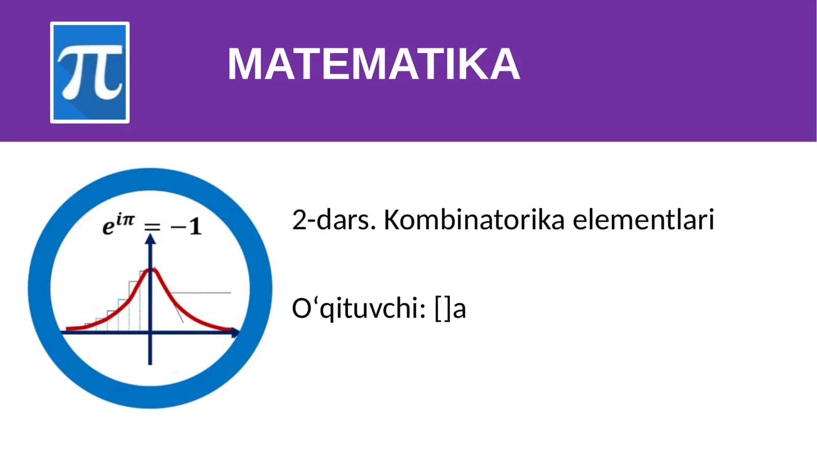 2-dars. Kombinatorika elementlari