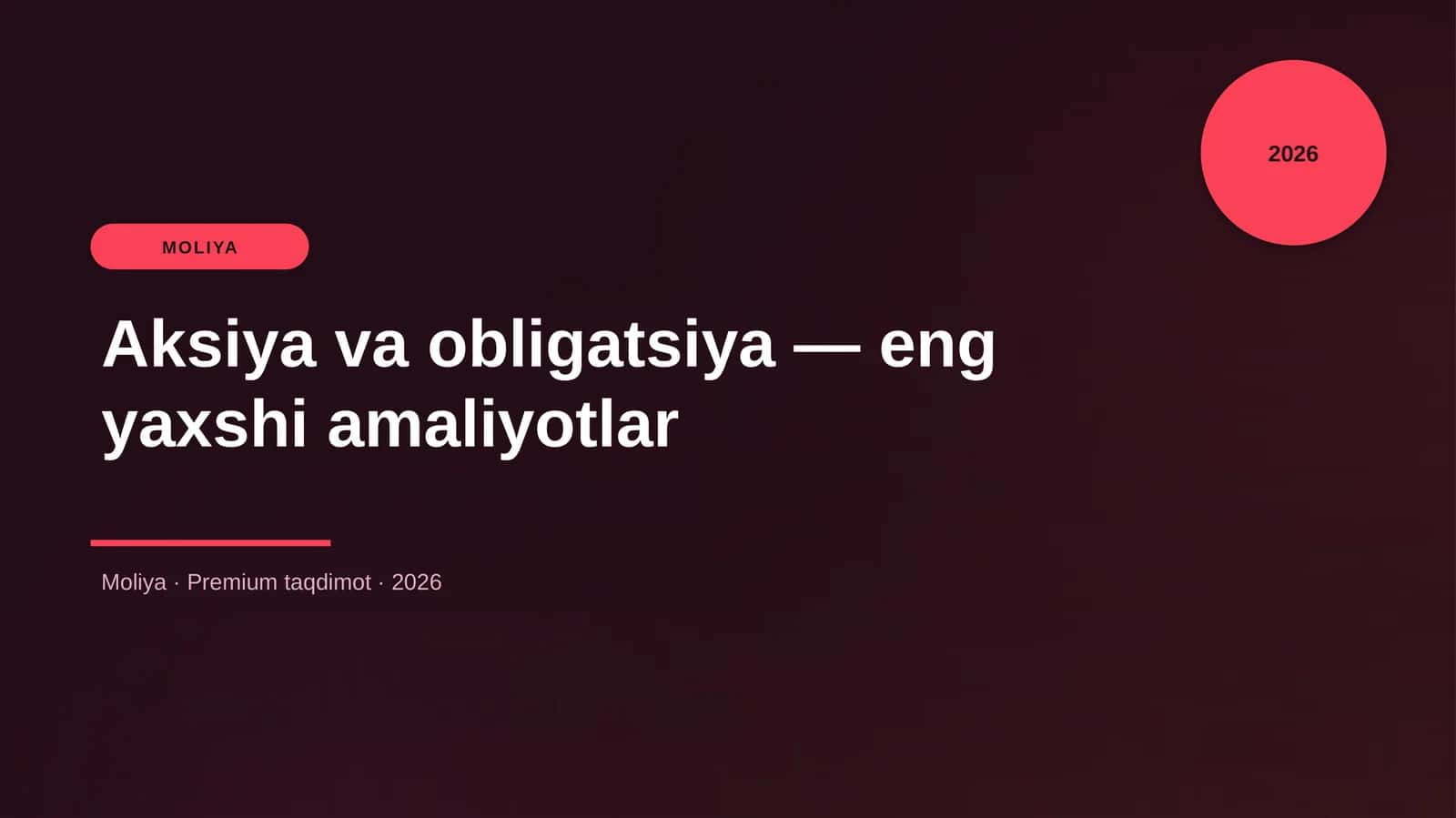 Aksiya va obligatsiya — eng yaxshi amaliyotlar